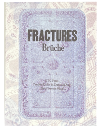 Deeg, Daniela / Lollis, Cynthia; Fractures / Brüche (2024) Deeg, Daniela / Lollis, Cynthia; Fractures / Brüche (2024)